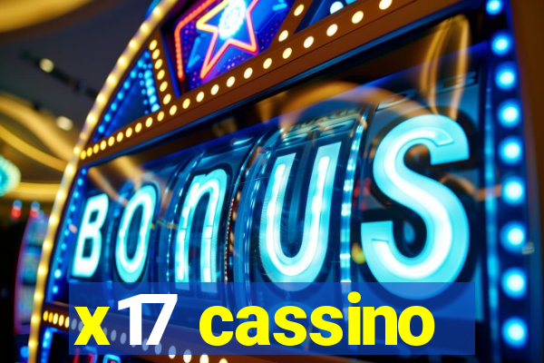 x17 cassino